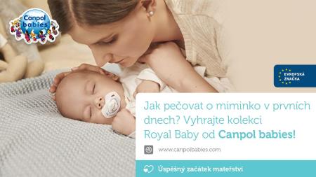 Den druhý: První dny miminka. Vyhrajte kolekci Royal Baby od Canpol babies