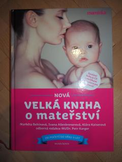 Markéta Behinová: Nová velká kniha o mateřství