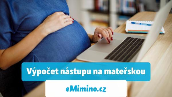 Výpočet nástupu na mateřskou dovolenou je snadný s těhotenskou kalkulačkou eMimino.cz