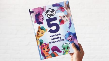 Kouzelní poníci z Equestrie jsou zase tady! Chcete je svým dětem přečíst i vy?