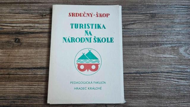 Srdečný Škop Turistika na národní škole kniha příručka