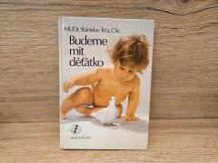 Kniha knížka Stanislav Trča Budeme mít děťátko