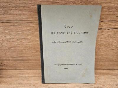 Úvod do praktické biochemie Zima Heliberg kniha učebnice