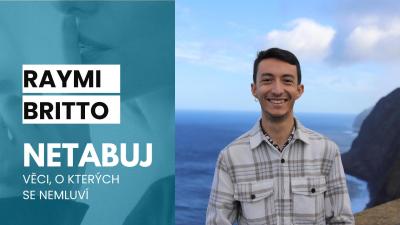 Raymi Britto v podcastu Netabuj.