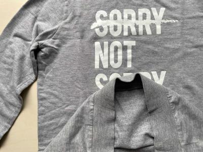 Mikina sorry not sorry, vel 146/152 asi i XS