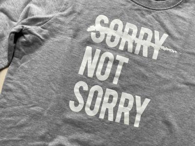 Mikina sorry not sorry, vel 146/152 asi i XS