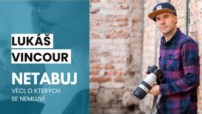 Lukáš Vincour a spolek Zvířata nejíme v novém díle podcastu Netabuj.