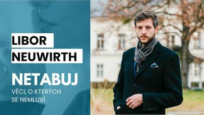 Libor Neuwirth v podcastu Netabuj.