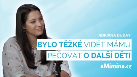 Moji rodiče se nejdříve rozhodli pro přechodné pěstounství. Poslední tři děti u nás ale zůstaly natrvalo